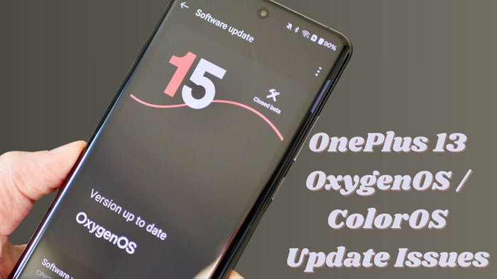 oneplus 13 phone with oxygenos and coloros update issues